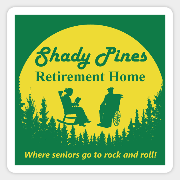 Golden Girls Shady Pines Retirement Home Shady Pines Sticker Golden Girls Shady Pines Retirement Home Shady Pines Sticker